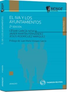 el iva y los ayuntamientos (2ª ed)-cesar garcia novoa-9788499032917