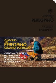 cuaderno del peregrino. camino portugues 2012-9788499354217