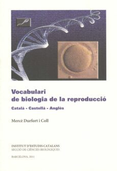 vocabulari de la biologia de la reproduccio-merce dufort-9788499650517