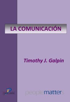 la comunicacion (ebook)-ttimothy j. galpin-9788499696317