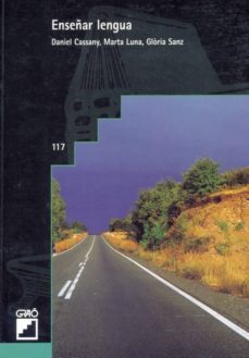 enseñar lengua (ebook)-daniel cassany-marta luna-gloria sanz-9788499806617