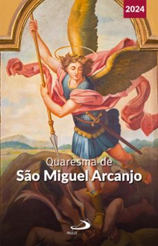quaresma de so miguel arcanjo - 2024 (ebook)-9788534954617
