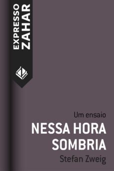 nessa hora sombria (ebook)-stefan zweig-9788537813317