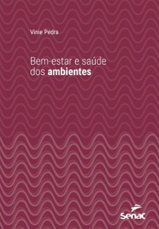 bem-estar e saude dos ambientes (ebook)-vinie pedra-9788539653317