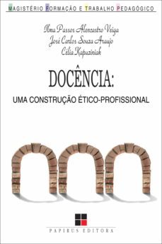docencia (ebook)-ilma passos alencastro veiga-jose carlos souza araujo-celia kapuziniak-9788544902417
