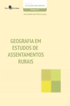 geografia em estudos de assentamentos rurais (ebook)-jose adolfo iriam sturza-9788546216017