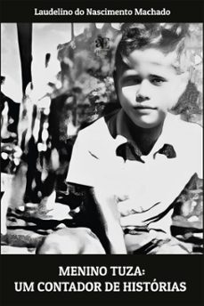 menino tuza (ebook)-laudelino do nascimento machado-9788546229017