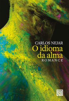 o idioma da alma (ebook)-carlos nejar-9788563920317