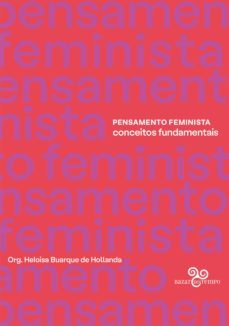 pensamento feminista: conceitos fundamentais (ebook)-9788569924517