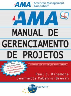 ama - manual de gerenciamento de projetos (ebook)-paul campbell dinsmore-jeannette cabanis brewin-9788574525617