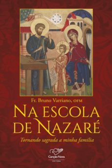 na escola de nazaré (ebook)-frei bruno varriano-9788576775317