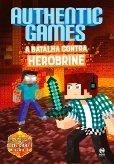 authenticgames: a batalha contra herobrine (ebook)-marco tulio-9788582465417