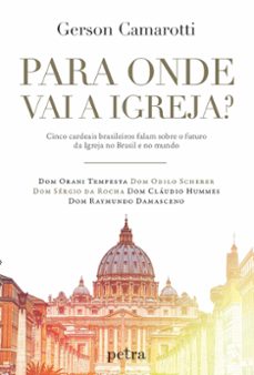 para onde vai a igreja? (ebook)-gerson camarotti-9788582781517