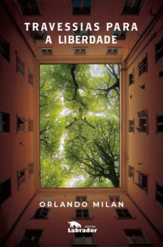 travessias para a liberdade (ebook)-orlando milan-9788587740717
