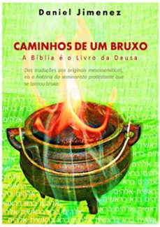 caminhos de um bruxo a biblia e o livro da deusa (ebook)-daniel jimenez-9788591488117