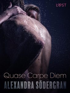 quase carpe diem - conto erotico (ebook)-alexandra södergran-9788726322217