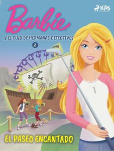 barbie y el club de hermanas detectives 2 - el paseo encantado (ebook)-9788726849417