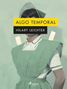 algo temporal (ebook)-hilary leichter-9788728470817