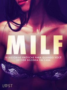 milf: 19 histórias eróticas para quando você estiver sozinha em casa (ebook)-b. j. hermansson-9788728562017