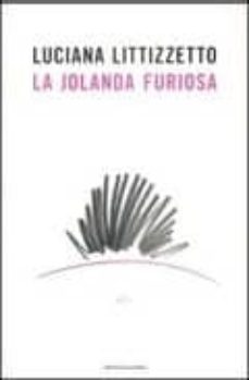 la jolanda furiosa-luciana littizzetto-9788804583417
