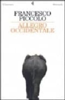 allegro occidentale-francesco piccolo-9788807016417