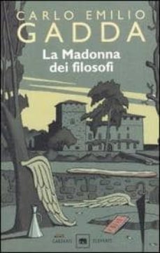 la madonna dei filosofi-carlo emilio gadda-9788811685517