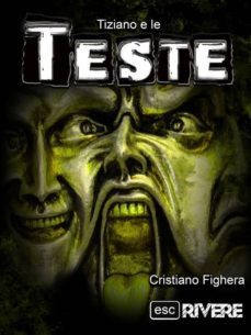 tiziano e le teste - serie: escrivere (ebook)-9788828357117