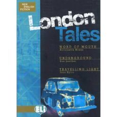 london tales: word of mouth; underground; travelling light (advan ced 2)-9788853600417