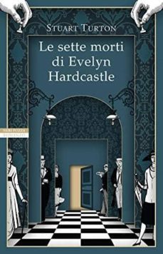 le sette morti di evelyn hardcastle-9788854518117
