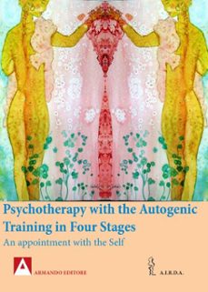 psychotherapy with the autogenic training in four  stages (ebook)-giovanni gastaldo-miranda ottobre-9788869928017