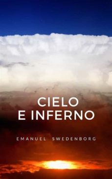 cielo e inferno (ebook)-emanuel swedenborg-9788892863217
