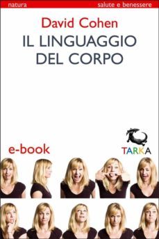 il linguaggio del corpo (ebook)-david cohen-9788898823017