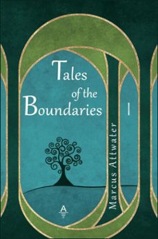 tales of the boundaries 1 (ebook)-marcus attwater-9789403880617