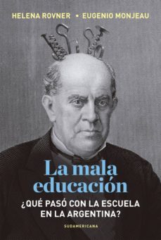 la mala educacion (ebook)-helena rovner-eugenio monjeau-9789500759717