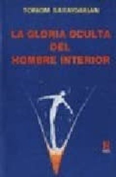 gloria oculta del hombre interior-torkom saraydarian-9789501701517