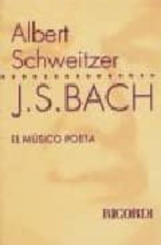 j.s. bach: el musico poeta-albert schweitzer-9789502201917