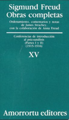 obras completas (vol.  xv): conferencias de introduccion al psico analisis (partes i y ii) (1915-1916)-sigmund freud-9789505185917