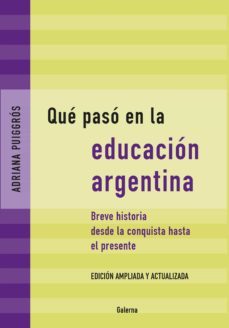 que paso en la educacion argentina (ebook)-adriana puiggros-9789505567317