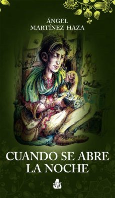 cuando se abre la noche (ebook)-angel martinez haza-9789508511317