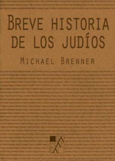 breve historia de los judios-michael brenner-9789508892317