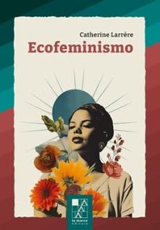 ecofeminismo-catherine larrere-9789508894717
