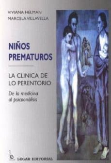 niños prematuros: la clinica de lo prerentorio, de la medicina al-9789508921017