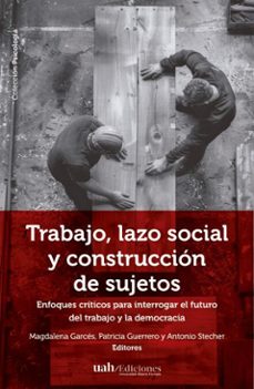 trabajo, lazo social y construccion de sujetos (ebook)-vv. aa.-9789563575217