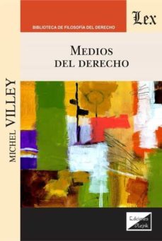 medios del derecho-michel villey-9789563929317