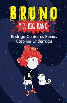 bruno y el big bang (ebook)-rodrigo contreras-carolina undurraga-9789569977817