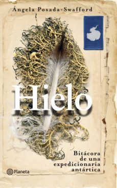 hielo: bitacora de una expedicionaria antartica (ebook)-9789584274717