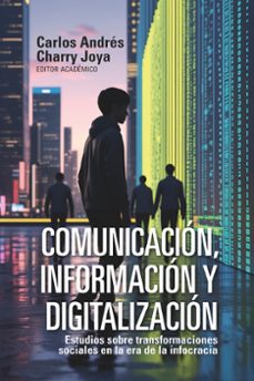 comunicacion, informacion y digitalizacion (ebook)-9789585004917