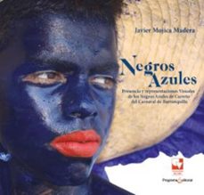 negros azules (ebook)-javier mojica madera-9789585070417