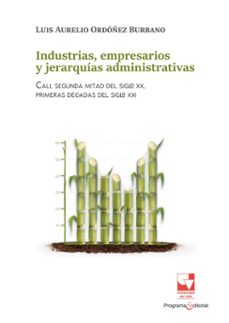 industrias, empresarios y jerarquias administrativas (ebook)-luis aurelio ordóñez burbano-9789585071117