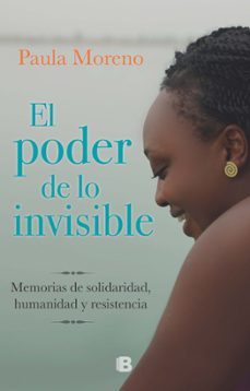 el poder de lo invisible-paula moreno-9789585477117